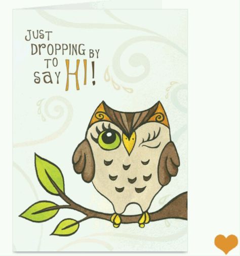 Owl love you! Hello Quotes Funny, Owl Quotes, Monday Greetings, Hi Quotes, Watercolor Birthday Cards, Owl Collection, Owl Card, Watercolor Birthday, Hoot Owl