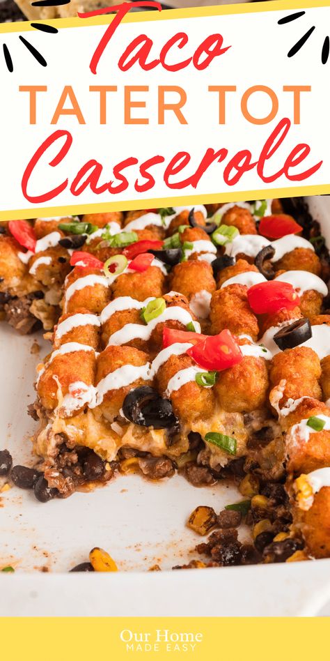 Take your taco night to the next level with this Easy Taco Tater Tot Casserole! Packed with seasoned ground beef, black beans, cheese, and crispy tater tots, this hearty dish is perfect for family dinners. #tacos #dinnerideas #ourhomemadeeasy #tacotuesday Southwest Tater Tot Casserole, Mini Tater Tot Casserole, Taco Tatertot Casserole Recipe Beef, Taco Tot Casserole, Tater Tot Taco Casserole, Tater Tot Hot Dish, Tater Tot Taco, Taco Tater Tot Casserole, Mexican Tater Tot Casserole