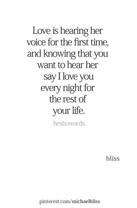 Hearing His Voice Quotes Love, Voice Quotes, Always Love You Quotes, Forever Love Quotes, Michael Bliss, Bliss Quotes, Inspiring Messages, Soulmate Love Quotes, Girlfriend Quotes