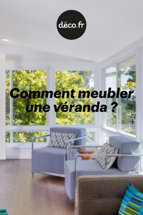 Aussi appelée jardin d'hiver, la véranda est une pièce à part dans la maison. Elle devient même une extension pour certains, faisant office de salon ou de salle à manger lorsque l'on manque de place. Mais comment l'aménager pour la rendre agréable ? Réponse. Decoration Veranda, Home Decor Decals, Home Decor, Home Décor