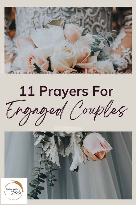 11 Prayers For Engaged Couples - Coffee With Starla Engagement Bible Verses, Engagement Verses, Couples Prayer, Prayer Points, Couple Coffee, Christian Relationships, Christian Relationship Advice, Engaged Couple, Getting Engaged