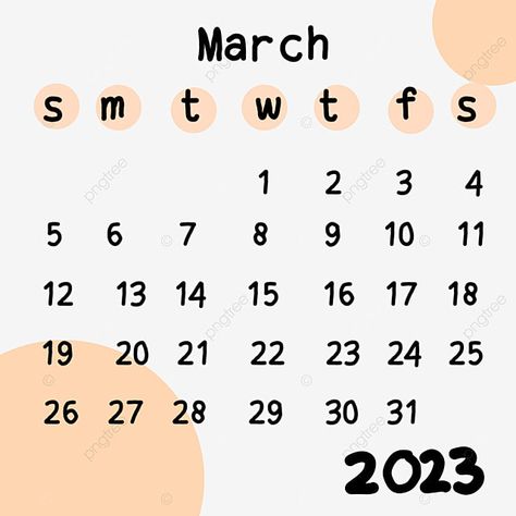 March 23 Calendar, March Calander 2023, 2023 Calendar Hd, Calendar March 2023, March 2023 Calendar, Calender 2023, Calendar Png, Calendar Themes, Calendar Background