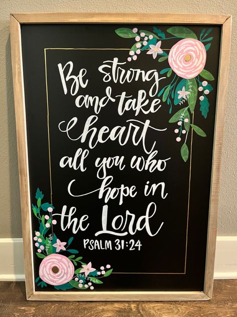 Christian Chalkboard Ideas, Verse Chalkboard Art, Chalkboard Verse, Chalkboard Bible Verses, Spring Bible Verses, Boutique Signs, Spring Chalkboard Art, Chalk Wall Art, Summer Chalkboard