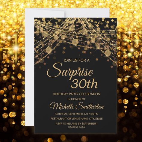 $3.15 | Black Gold String Lights Surprise 30th Birthday | Birthday Invitations | 30th birthday party invitation, black gold birthday party invitation, adults women, bokeh elegant, surprise birthday party, gold glitter, string lights, twinkle lights Black Gold Birthday Party, 75th Birthday Invitations, Black Gold Birthday, Surprise 50th Birthday Party, Surprise 30th Birthday, Surprise 60th, 60th Birthday Party Invitations, 30th Birthday Party Invitations, Surprise Birthday Invitations