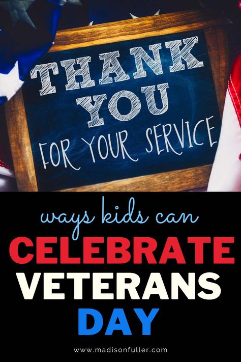 Ways Kids Can Celebrate Veterans Day School Veterans Day Decorations, Veterans Day Gift Ideas, Veterans Day Assembly Ideas, Veterans Day School Program Ideas, Veterans Day For Kids, Veteran’s Day Celebration, Elementary Veterans Day Program, Veterans Appreciation, Kids Wagon