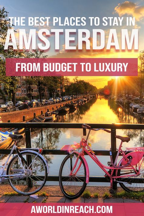 Where to Stay in Amsterdam / Budget Hotels in Amsterdam / Luxury Hotels in Amsterdam / Hostels in Amsterdam / best places to stay in Amsterdam / where to go in Amsterdam / where to go in the Netherlands / what to know when traveling to Amsterdam / places to visit in Europe / Amsterdam travel tips / budget travel tips Amsterdam Places To Visit, Hostel Tips, Amsterdam Travel Tips, Hotels In Amsterdam, Places To Visit In Europe, Visit Amsterdam, Europe Trip Itinerary, Netherlands Travel, Amsterdam Travel