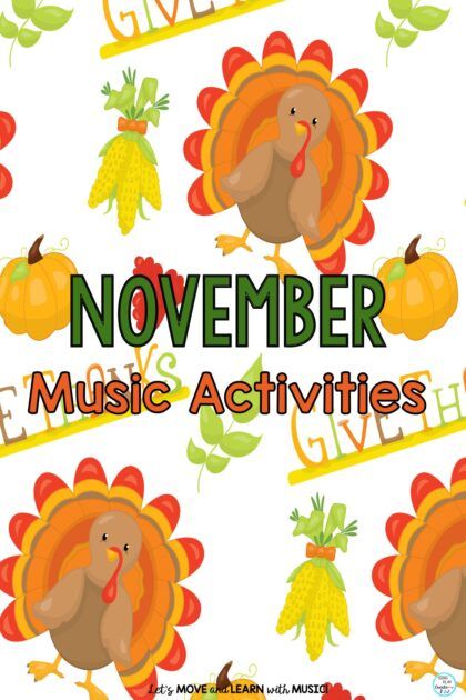 November and Thanksgiving Music Activities - Thanksgiving Music Lessons, Thanksgiving Elementary, Thanksgiving Music Activities, Music And Movement Activities, Elementary Music Activities, Thanksgiving Music, Thanksgiving Lessons, Elementary Music Lessons, Fall Music