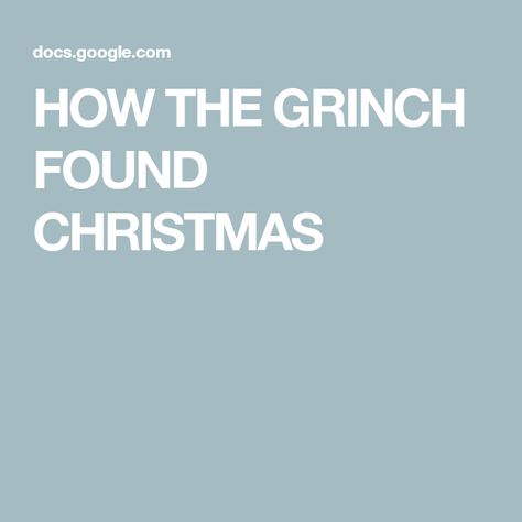 HOW THE GRINCH FOUND CHRISTMAS Lds Grinch Christmas Party, How The Grinch Found Christmas, How The Grinch Found Jesus, Funny Christmas Skits For Church, Christmas Program Ideas, Christmas Skits, Church Christmas Party, Ward Christmas Party, Christmas Devotional