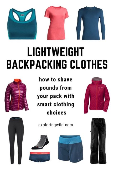 What To Wear Backpacking: A Comfortable, Versatile, Lightweight Clothing System Backpacking Clothes, Trekking Outfit Women, Backpacking For Beginners, Trekking Outfit, Climbing Outfit Woman, Climbing Outfits, Hiking Clothes, Backpack Outfit, Backpacking Hiking