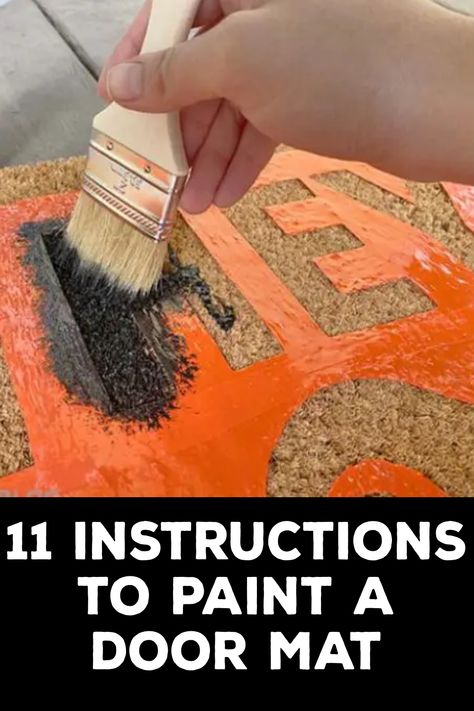 How to Paint a Door Mat Paint Rug On Floor, How To Paint A Doormat Diy, Painted Porch Rugs Diy, Painted Front Door Mat, Stencil Door Mat Diy, Painting A Rug Diy, Diy Outdoor Door Mat, Rug Painting Ideas, Painting Rugs Diy Outdoor