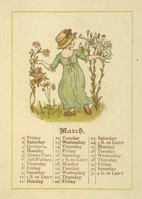 Greenaway, Kate, 1846-1901 (Artist). Almanack for 1889 DATES / ORIGIN Date Issued: 1888 Place: London ; Glasgow ; New York Publisher: George Routledge and Sons Calendar Vintage, Kate Greenaway, Month Of March, Nostalgic Images, Journal Stuff, December Calendar, March Month, Fairy Tale Books, Royal College Of Art