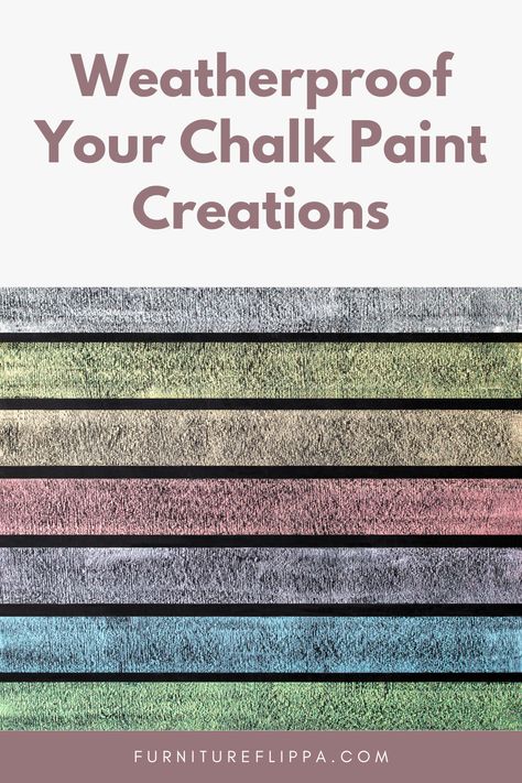 Durable Outdoor Chalk Paint: Seal your outdoor chalk paint projects like a pro! Follow our guide to ensure your painted surfaces resist the elements and stay beautiful longer. Ideal for anyone looking to spruce up their outdoor spaces. Chalk Paint Outdoor Furniture, Outdoor Chalk Paint, Sealing Chalk Paint, Chalk Paint Fabric, Painted Saws, Painted Outdoor Furniture, Metallic Painted Furniture, Chalk Paint Recipe, Metal Outdoor Furniture