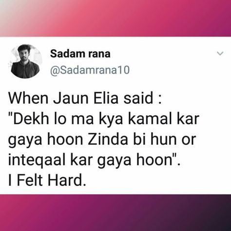 Jaun Elia❤ When Jaun Elia Said, Jonh Elia Shayari, Shayri Jaun Elia, Joun Elia Poetry Hindi, Jaun Elia Poetry English, Juan Elia Poetry, Jaun Elia Poetry Hindi, Jaun Elia Quotes, Jaun Elia Shayari