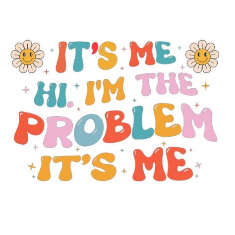 $31.00 | It's Me, Hi, I'm The Problem T-Shirt #hi im the problem, funny quote, quote, its improblem gifts, family, funny gift, funny saying, gift Taylor Swift Its Me Hi, It’s Me Hi I’m Problem It’s Me, Its Me Hi Im Problem Its Me Wallpaper, Its Me Hi Im Problem Its Me, Hi Its Me, Funny Lyrics, 17th Birthday Ideas, Taylor Swift Song Lyrics, Feelings Book