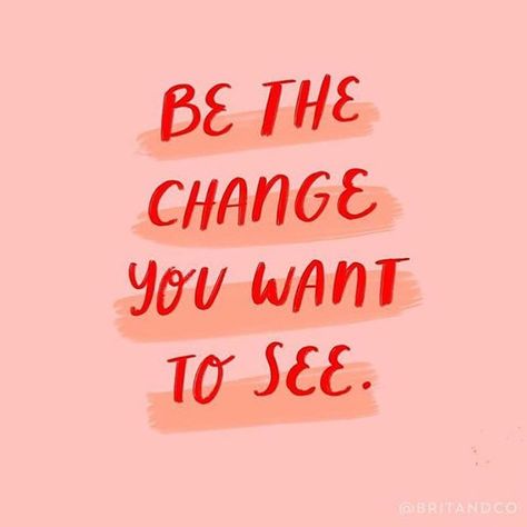 Never forget your ability create the change you want to see! Project kindness, positivity, and good intentions...and watch it increase tenfold via: @britandco Frases Yoga, Be The Change, Happy Words, Happy Thoughts, The Change, Pretty Words, The Words, Beautiful Words, Positive Vibes