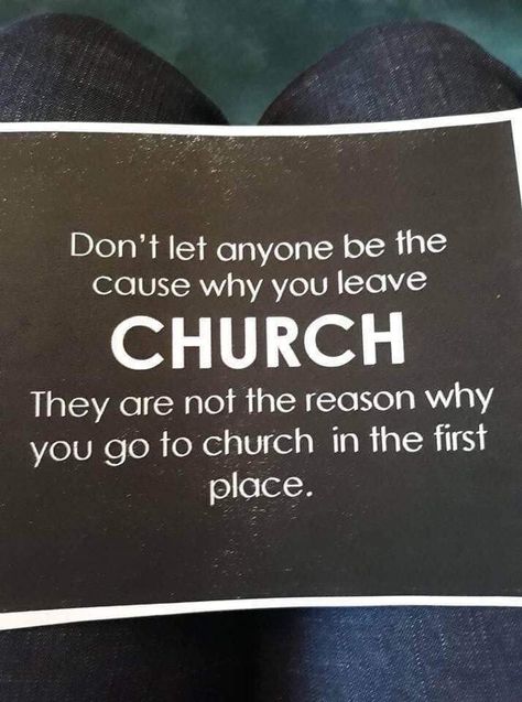 Don’t let anyone be the cause why you leave Church. they are not the reason why you go to church in the first place. #KWMinistries Greg Laurie, Going To Church, Church Quotes, Lds Quotes, Daily Devotions, Our Daily Bread, Time To Go, Daily Bread, Religious Quotes