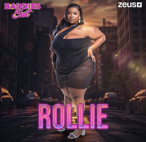 Rollie Baddies West, Jela Baddies, Rollie Baddies, Rollie Pollie Baddies South, Baddie West, Zeus Network, Slay Baddie, Natalie Nunn, 2010s Aesthetic