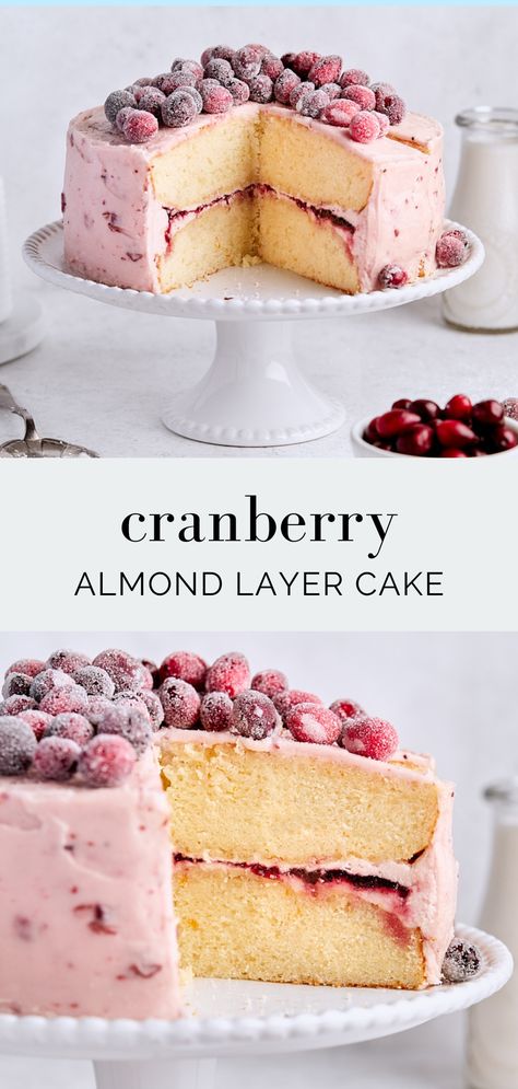 Cranberry almond layer cake is perfect for the holidays! You'll love this soft almond cake topped with cranberry frosting and sugared cranberries. Brown Sugar Layer Cake With Cranberry Buttercream, Cranberry Almond Cake, Cranberry Cake Recipes, Cranberry Frosting, Winter Dessert Table, Almond Layer Cake, Holiday Cake Recipes, Almond Frosting, New Years Eve Dessert