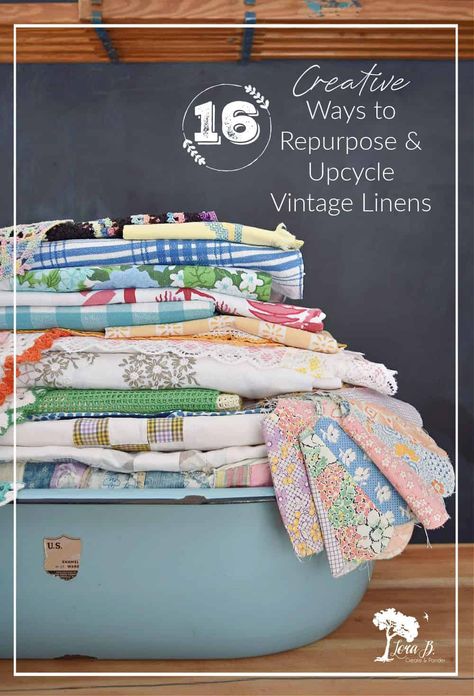 What can you do with old linens? Here are 16 fun ways to repurpose and upcycle vintage linens. #repurposed #upcycled #oldfabric #vintagelinens #DIY #crafting #making Repurpose Vintage Handkerchiefs, Vintage Linen Crafts Ideas, Things To Make With Vintage Linens, Sewing With Vintage Linens, Quilt From Vintage Linens, Displaying Vintage Tablecloths, Vintage Fabric Crafts Diy Projects, What To Do With Vintage Hankies, Vintage Bedspread Ideas