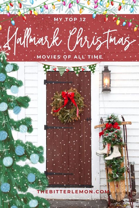 I'm sharing my top 12 Hallmark Channel Christmas Movies of all time! Savoring Paris Hallmark, Best Hallmark Christmas Movies, Hallmark Channel Christmas Movies, Bitter Lemon, Movie Themed Party, Cozy Christmas Decor, Hallmark Christmas Movies, Movies Of All Time, Movie Party