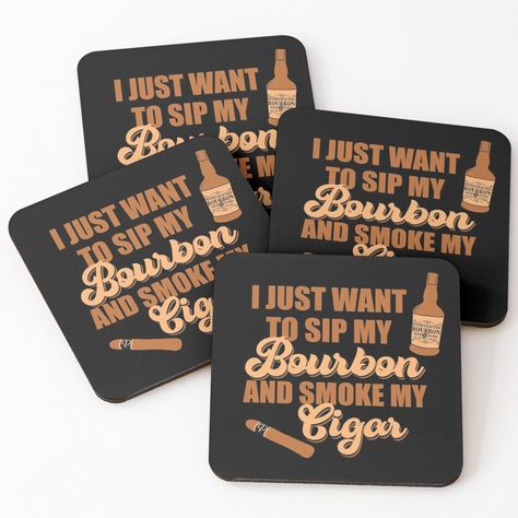 High-quality drink coasters with vibrant one-sided print and glossy finish. Made from lightweight masonite board with cork backing. Available in sets of 4. Perfect for hot and cold drinks. Are you a bourbon lover? Than this funny quote “ I just want to sip my bourbon and smoke my cigar” with a bourbon bottle is perfect for For you. It is also a great gift for bourbon lovers, whiskey lovers, bourbon drinkers, for Father’s Day, as a Christmas gift,or as a birthday gift. Havana Nights Party, 40th Bday Ideas, Bourbon Bottle, Welcome Home Parties, 59 Birthday, 60 Birthday, Bourbon Tasting, Couple Wedding Shower, Turning 40