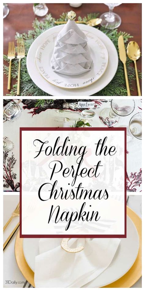 Christmas Entertaining: How to Fold a Perfect Napkin - 31 Daily Christmas Napkin Folding Tutorials, Christmas Dining Table Decorations, Fold A Napkin, Christmas Tree Napkin Fold, Napkin Folding Tutorial, Christmas Napkin Folding, Fancy Napkin Folding, Christmas Cloth Napkins, Dining Table Decorations