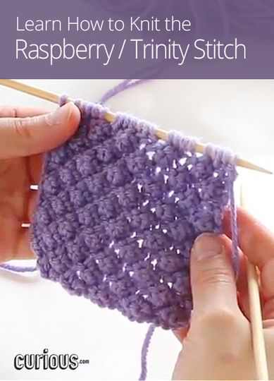 Knitting the Raspberry/Trinity Stitch Trinity Stitch, Knitting Instructions, Learn How To Knit, How To Knit, Knit Stitch Patterns, Knit Stitch, Diy Knitting, Knitting Tutorial, Knitting Techniques