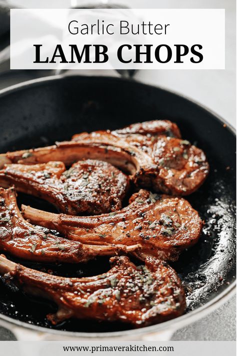 Cast Iron Lamb Chops, Side Dish For Lamb Chops, Garlic Butter Lamb Chops, Lamp Chops Recipe, Easy Lamb Chop Recipes, Seared Lamb Chops, Easy Lamb Chops, Best Garlic Butter, Lamb Side Dishes