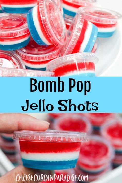 Bomb Pops are a classic summer treat. Bomb Pop Jello Shots are a new adult twist on a summer favorite. #ad #SummerDessertsWeek #BombPop #JelloShots #RedWhiteandBlue #PartyFood 4th Of July Shots, White Jello, Red White And Blue Jello, Blue Jello Shots, Fourth Of July Drinks, Yummy Summer Cocktails, Jell O Shots, Layered Jello, Blue Jello