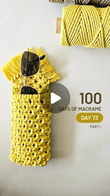 Agrima Wadhwa on Instagram: "100 Days of Macramé - Day 73 (PART I)
Macramé Sunglasses Case

Yarn -  Twisted cotton , 3 mm 
Length - Each cord - 2.5m
Total cords - 8

DM for workshops and products

#macrame ##macramemakers #macramelove #india #instagood #instagram #handmade #sustainability #macramekeychain #learnsomethingneweveryday #indian #artistsoninstagram #diy #macramecommunity #knots #explorepage #100daysofmacrame #india" Macrame Glasses Case, Macrame Sunglass Holder, Learn Something New Everyday, Sunglass Holder, Macrame Tutorial, Eyeglass Case, 100 Days, Glasses Case, Sunglasses Case