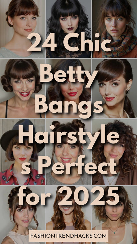 A collage showcasing 24 chic Betty bangs hairstyles for 2025, featuring a mix of trendy, bold, and elegant styles for every look. Perfect inspiration for a fresh haircut idea! Women’s Short Haircuts With Bangs, Double Bangs Hairstyle, Trending Hairstyles With Bangs, Vintage Bangs Hairstyles, Short Thick Bangs, Type Of Bangs For Women, Different Bang Styles Face Shapes, 50s Bangs, 90s Bangs Hairstyles