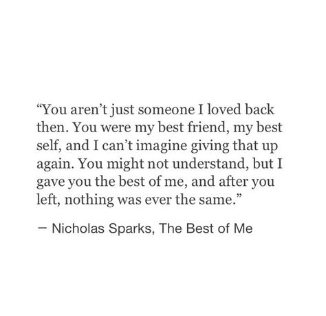 The Best Of Me Quotes Nicholas Sparks, Nicholas Sparks Love Quotes, The Choice Quotes Nicholas Sparks, Nicolas Sparks Quotes, Nicholas Sparks Movies Quotes, Dear John Quotes, Dear John Nicholas Sparks, The Choice Nicholas Sparks, Sparks Quotes