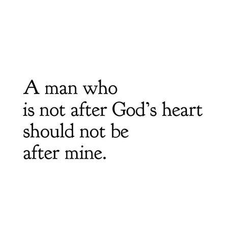 Repeat after me... - Listen, this quality right here should be #1 on your “list”. A man after God’s own heart learns how to love you from… A Man Who Is Not After God's Heart, A Man That Loves God First, What God Brings Together Let No Man, Godly Men Quotes, Godly Love Quotes Relationships, Godly Man Aesthetic, Biblical Quotes About Love, Man Of God Quotes, God And Relationships