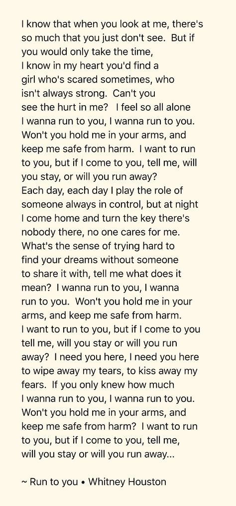 Run to you • Whitney Houston Whitney Houston Quotes, Count On Me Lyrics, Whitney Houston I Have Nothing, Whitney Houston Its Not Right But Its Ok, Whitney Houston Lyrics, Whitney Houston Greatest Love Of All, One Moment In Time Whitney Houston, Whitney Houston Songs, Whitney Houston Singing