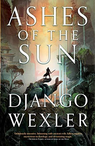 Book Review: Ashes of the Sun by Django Wexler - The Lily Cafe Fallen Empire, Epic Fantasy Books, Ya Fantasy Books, Fantasy Novel, Book Release, High Fantasy, Science Fiction Fantasy, Book Reviews, Fantasy Books