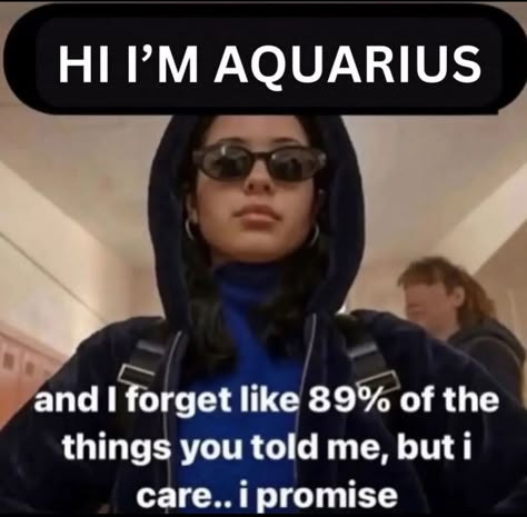 Aquarius X Aquarius Couple, Zodiac Memes Aquarius, Aquarius Memes Truths, Aquarius Jokes, Aquarius Funny Fun Facts, Aquarius Funny Hilarious, Aquarius Boyfriend, Aquarius Core, Aquarius Images