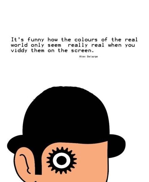 A Clockwork Orange Quotes, A Clockwork Orange Movie, Orange Movie, Clockwork Orange Quotes, Orange Quotes, Light Movie, Anthony Burgess, A Clockwork Orange, Orange Book