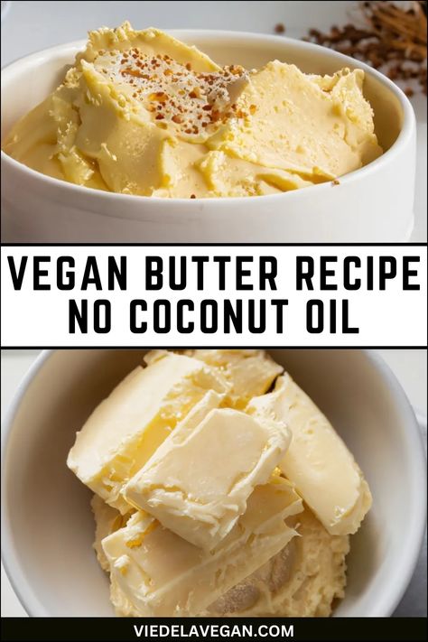 Diy Vegan Butter, Vegan Ranch Recipe, Oil Free Vegan Butter, Plant Based Butter Recipe, Homemade Dairy Free Butter, Vegan Butter Recipe Easy, How To Make Vegan Butter, Vegan Butter Recipe, Vegan Oil Free Recipes