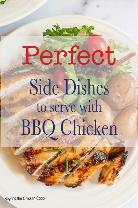 Bbq Side Dishes Vegetables, Bbq Chicken Menu Ideas, Good Sides For Bbq Chicken, Vegtables Dishes With Chicken, Sides For Bbq Chicken Dishes, What Sides Go With Bbq Chicken, Sides With Bbq Chicken Dinners, Baked Bbq Chicken Side Dishes, Bbq Chicken With Sides