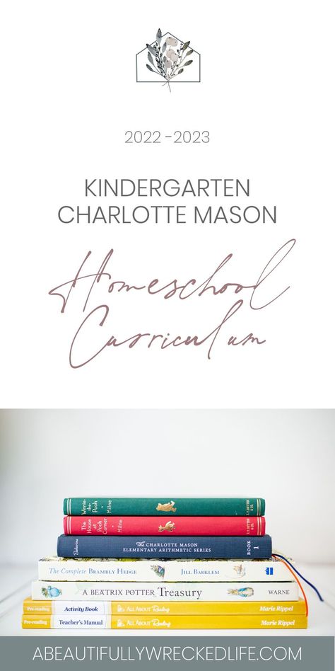 Charlotte Mason Math, Charlotte Mason Book List, Kindergarten Reading List, Charlotte Mason Kindergarten, Homeschool Reading Curriculum, Charlotte Mason Preschool, Homeschool Math Curriculum, Kindergarten Homeschool Curriculum, Pre Reading Activities