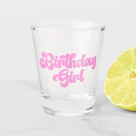 Pink Girly Birthday Girl Birthday Birthday Shot Glasses, Pink Shot, Birthday Shots, Liqueur Glasses, Pink Retro, Fun Shots, Pink Birthday, Pink Watercolor, Custom Birthday