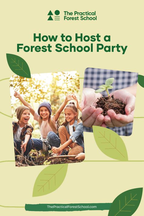 Throwing a Forest School Party: Ideas for Games, Food, and Fun! School Party Ideas, School Birthday Party, Forest School Activities, Adventure Party, Vegan Kids, School Leader, School Clubs, School Birthday, Forest School