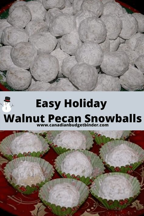 Holiday snowballs will melt in your mouth and great to make at Christmas and New Years. They are also great to package up as holiday gifts for friends. #pecansnowballs #walnutsnowballs #Snowballs #nonutsnowballs #Christmasbaking Confectioners Sugar Icing, Snowballs Recipe, Pecan Snowballs, Tea Balls, Snowball Cookie Recipe, Date Squares, Frugal Christmas, Easy Christmas Cookie Recipes, Christmas Baking Recipes