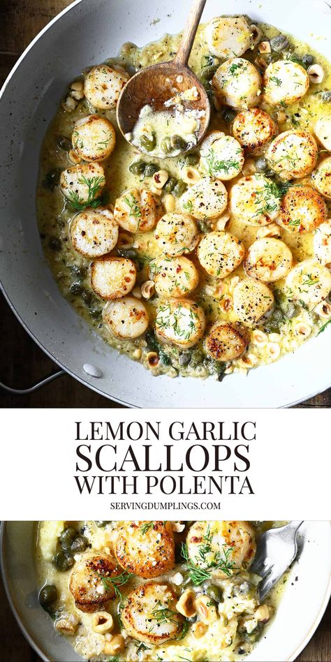 Polenta And Scallops, Scallops With Polenta, Scallop And Polenta Recipes, Lemon Garlic Scallops, Elevated Recipes, Pescatarian Dishes, Garlic Scallops, Serving Dumplings, Dumplings Recipes