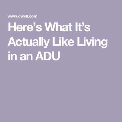 Here’s What It’s Actually Like Living in an ADU Multigenerational Living, California Backyard, Resource Furniture, Plywood Flooring, Radiant Floor, The Tile Shop, Garage Conversion, Galley Kitchen, Wall Bed