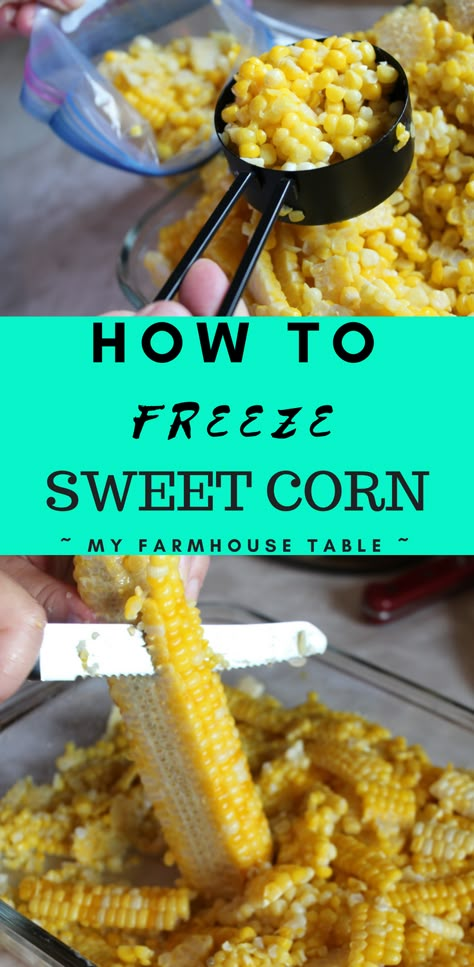 Frozen Sweet Corn Recipe, Frozen Corn Recipes, Freezing Fresh Corn, Freezing Corn, Fresh Corn Recipes, Sweet Corn Recipes, Freezing Vegetables, Boiled Corn, Canning Vegetables