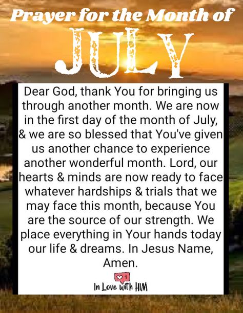 1st Of July Prayer, Happy July 1st Images, Blessed July Month, First Day Of July Quotes, July 1 Blessings, Happy New Month July Prayer, 1st Of July Quotes, Happy New Month Of July Quotes, Dear July Quotes