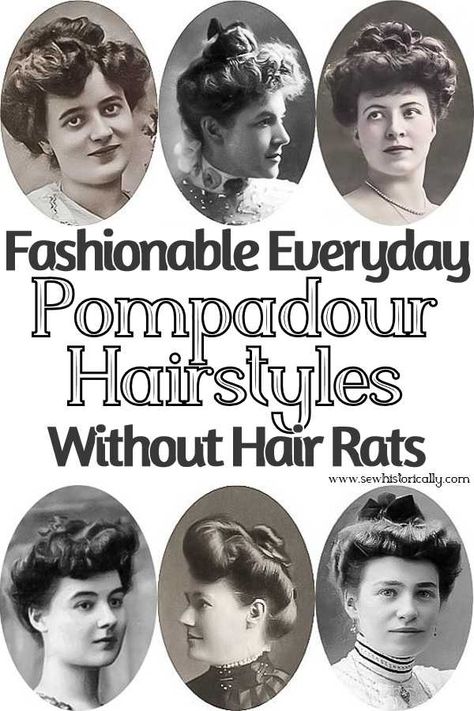 50 Edwardian Pompadour Gibson Girl Hairstyles - Sew Historically Edwardian Pompadour, 1900s Hairstyles, 1910 Hair, Girl Updo, Hair Rat, Vintage Hair Pieces, Pompadour Style, Historical Hairstyles, Edwardian Hairstyles