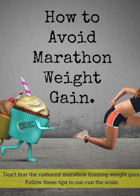 4 Ways to Avoid Marathon Training Weight Gain - RELENTLESS FORWARD COMMOTION Triathlon Nutrition, Running Nutrition, Running Marathon Training, Marathon Motivation, Marathon Tips, Running Marathon, Running Plan, First Marathon, Marathon Training Plan