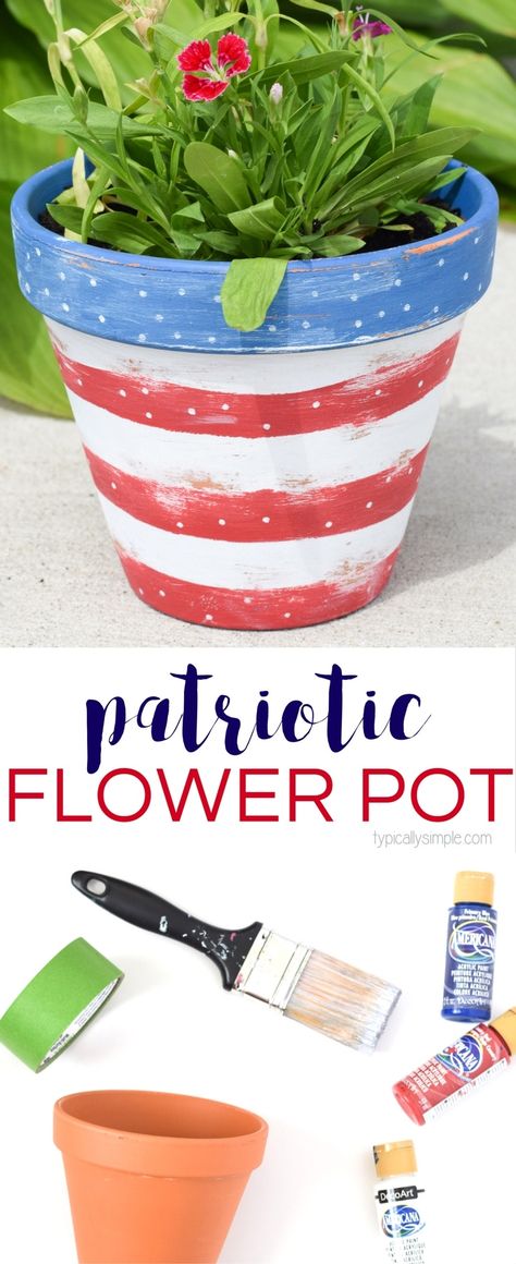 Painting Flower Pots, Patriotic Flowers, Painted Pots Diy, Painted Plant Pots, Independance Day, Painted Clay Pots, Flower Pot Crafts, Diy Flower Pots, Painted Flower Pots